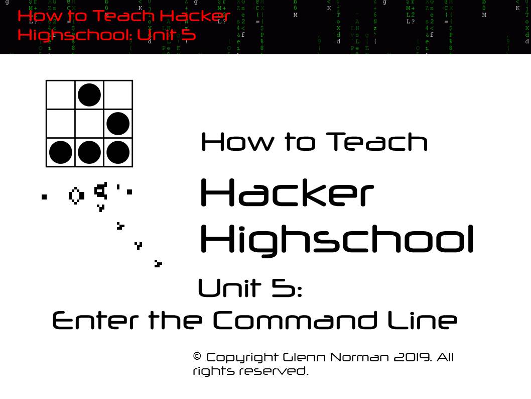 How to Teach Hacker Highschool: Unit 5